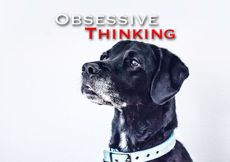 Obsessive Thinking